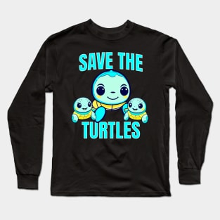 Save the turtles Long Sleeve T-Shirt